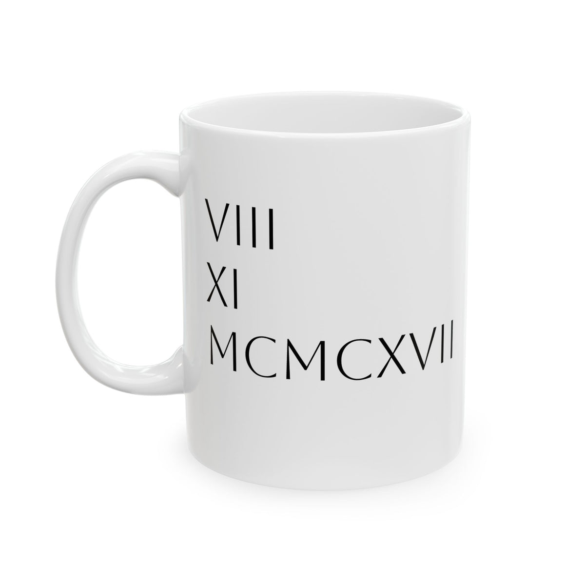 Roman Numeral Date Ceramic Mug — Celebrate that special date with every sip